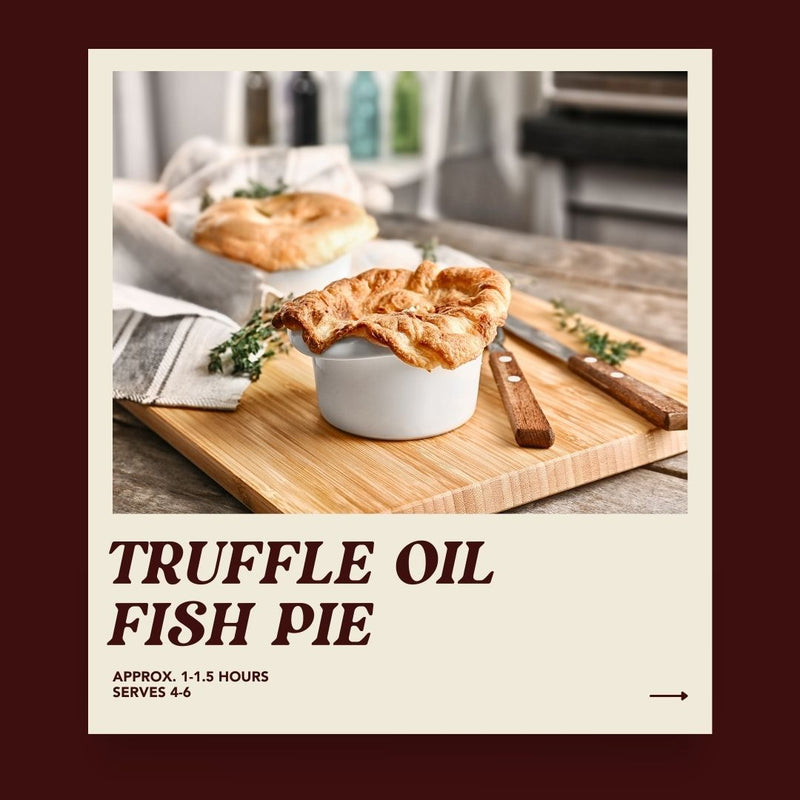 Truffle Oil Fish Pie